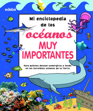 ENCICLOPEDIA OCEANOS MUY IMPORTANTES