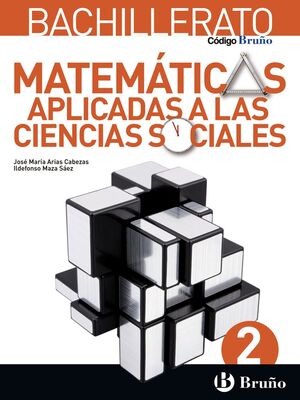 CODIGO BRUÑO MATEMATICAS APLICADAS A LAS CIENCIAS SOCIALES 2 BACHILLERATO