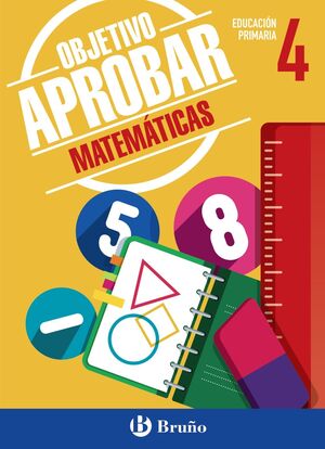 OBJETIVO APROBAR MATEMATICAS 4 PRIMARIA