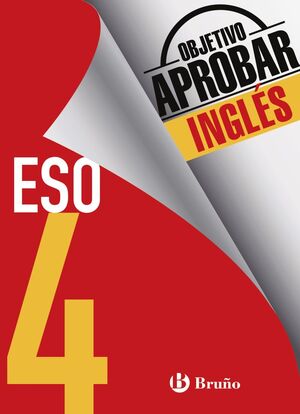 OBJETIVO APROBAR INGLES 4 ESO