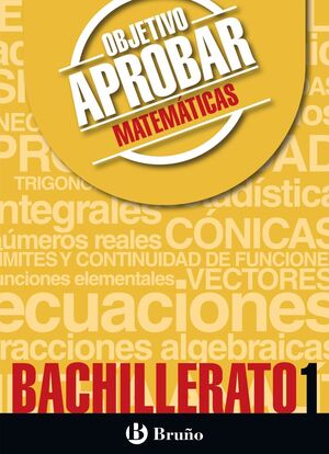 OBJETIVO APROBAR MATEMATICAS 1 BACHILLERATO