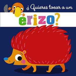 ?QUIERES TOCAR A UN ERIZO?. BRUÑ