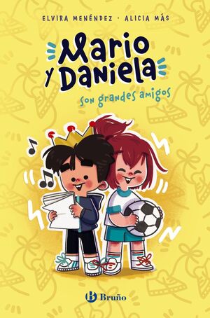 MARIO Y DANIELA SON GRANDES AMIGOS