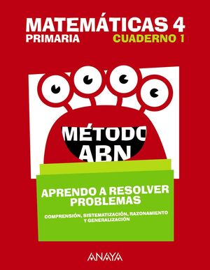 MATEMATICAS 4. METODO ABN. APRENDO A RESOLVER PROBLEMAS 1.