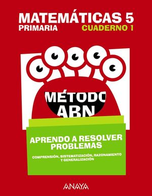 MATEMATICAS 5. METODO ABN. APRENDO A RESOLVER PROBLEMAS 1.