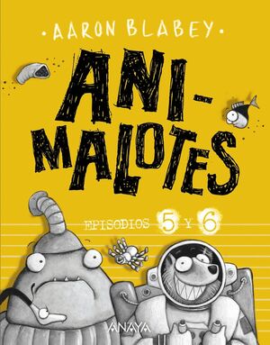 ANIMALOTES: FOLLON INTERGALACTICO / ALIENS CONTRA ANIMALOTES