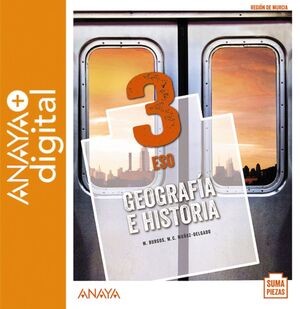 GEOGRAFIA E HISTORIA 3. ESO. ANAYA + DIGITAL.