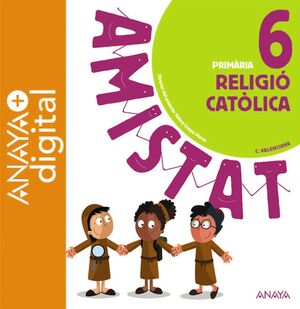 RELIGIO CATOLICA 6. PRIMARIA. ANAYA + DIGITAL.
