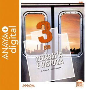 GEOGRAFIA E HISTORIA 3. ESO. ANAYA + DIGITAL.