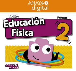 EDUCACION FISICA 2. PRIMARIA. ANAYA + DIGITAL.