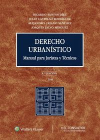 DERECHO URBANISTICO MANUAL PARA JURISTAS Y TECNICOS