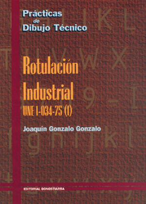 ROTULACION INDUSTRIAL. CUADERNO DE PRACTICAS.