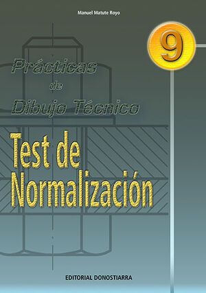 P.D.T. Nº 9: TEST DE NORMALIZACION.