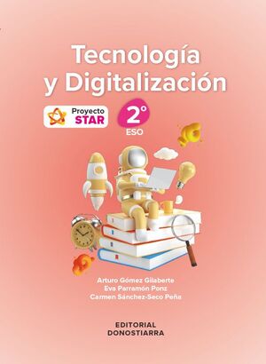 TECNOLOGIA 2º ESO - PROYECTO STAR TECNOLOGIA Y DIGITALIZACION