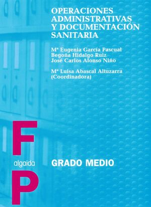 OPERACIONES ADMINISTRATIVAS Y DOCUMENTACION SANITARIA