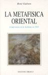 LA METAFISICA ORIENTAL