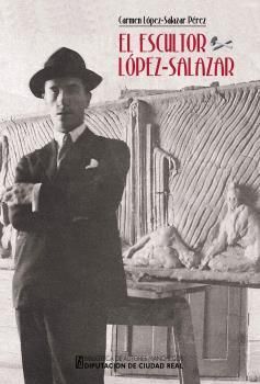 EL ESCULTOR LOPEZ-SALAZAR