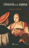 HISTORIA DE LA ESPOSA
