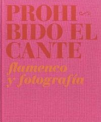 PROHIBIDO EL CANTE