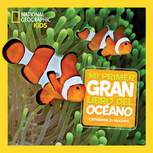 MI PRIMER GRAN LIBRO DEL OCEANO.(KIDS)