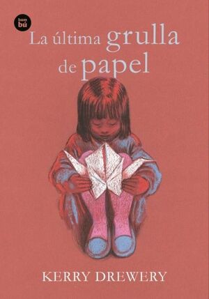 LA ULTIMA GRULLA DE PAPEL