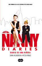 THE NANNY DIARIES. DIARIO DE UNA NIÑERA