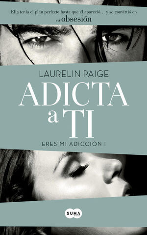 ADICTA A TI (ERES MI ADICCION 1)