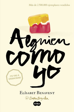 ALGUIEN COMO YO (MI ELECCION 3)