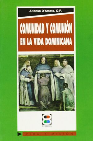 COMUNIDAD Y COMUNION EN LA VIDA DOMINICANA