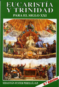 EUCARISTIA Y TRINIDAD PARA EL SIGLO XXI