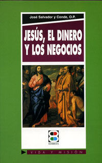 JESUS, EL DINERO Y LOS NEGOCIOS
