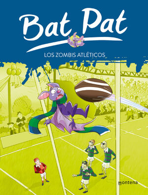 LOS ZOMBIS ATLETICOS (SERIE BAT PAT 11)