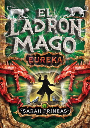 ¡EUREKA! (EL LADRON MAGO 3)