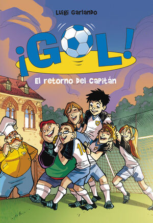 EL RETORNO DEL CAPITAN (SERIE ¡GOL! 9)