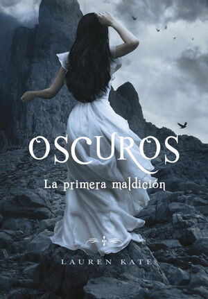 LA PRIMERA MALDICION (OSCUROS 4)