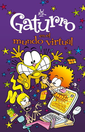 GATURRO EN EL MUNDO VIRTUAL (GATURRO 7)