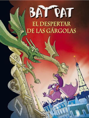 EL DESPERTAR DE LAS GARGOLAS (SERIE BAT PAT 23)