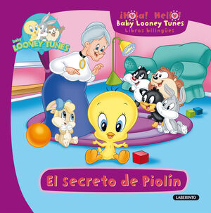 BABY LOONEY TUNES. EL SECRETO DE PIOLIN