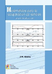 MATEMATICAS PARA LA RECUPERACION DE SEÑALES