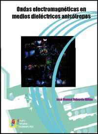 ONDAS ELECTROMAGNETICAS EN MEDIOS DIELECTRICOS