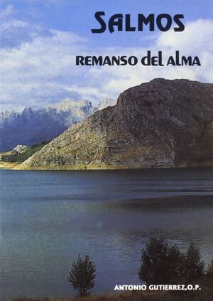 SALMOS: REMANSO DEL ALMA