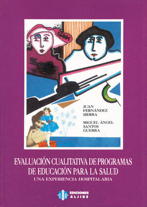 EVALUACION CUALITATIVA PROGRAMAS EDUCACION PARA LA SALUD