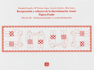 RECUPERACION Y REFUERZO DE LA DISCRIMINACION VISUAL. 2