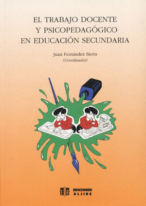 TRABAJO DOCENTE Y PSICOPEDAGOGICO EN EDUCACION SECUNDARIA