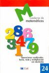 MATEMATICAS  24 - OPERACIONES COMBINADAS. SUMA, RESTA Y MULTIPLICACION CON DECIM