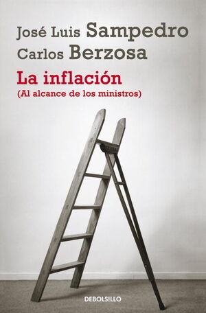 LA INFLACION (AL ALCANCE DE LOS MINISTROS)