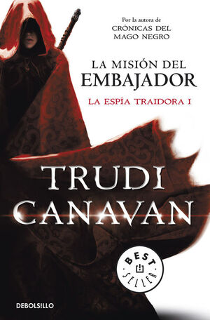 LA MISION DEL EMBAJADOR (LA ESPIA TRAIDORA 1)