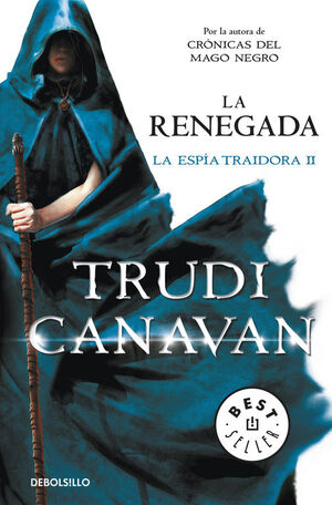 LA RENEGADA (LA ESPIA TRAIDORA 2)