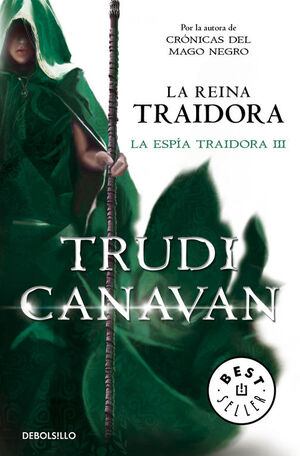 LA REINA TRAIDORA (LA ESPIA TRAIDORA 3)