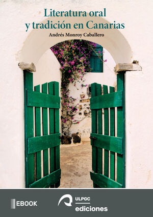 LITERATURA ORAL Y TRADICION EN CANARIAS